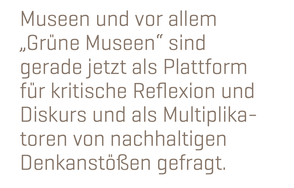 Zitat grüne Museen