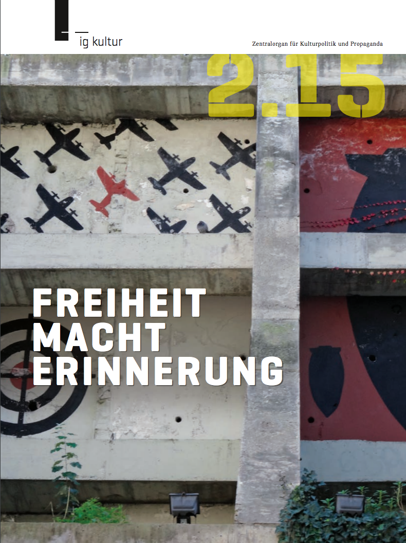 Magazin Zeitschrift IG Kultur, Freiheit Macht Erinnerung