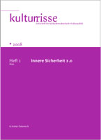 Innere Sicherheit 2.0 Kulturrisse 01/2008