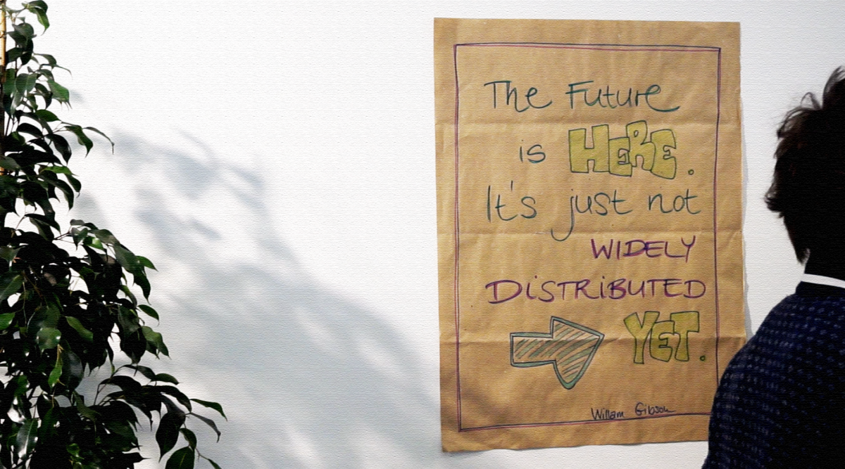The Future is here, it's just not been widely distributed yet. Culture Action Europe, Beyond the Obvious.