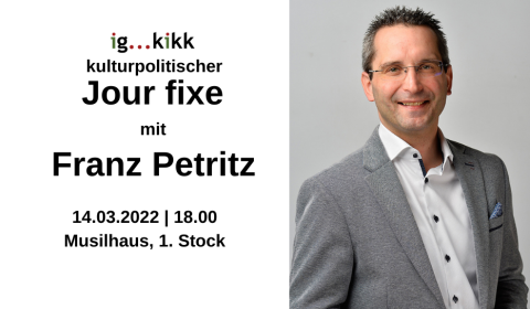 Jour Fixe mit Franz Petritz