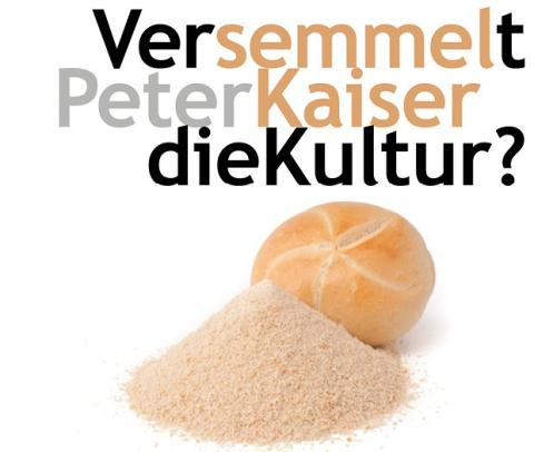 Versemmelt Peter Kaiser die Kultur